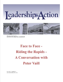 Leadership in Action: Face to Face - Riding the Rapids - A Conversation with Peter Vaill
