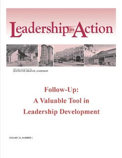 Leadership in Action: Follow-Up - A Valuable Tool in Leadership Development