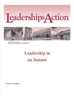 Leadership in Action: Leadership in an Instant