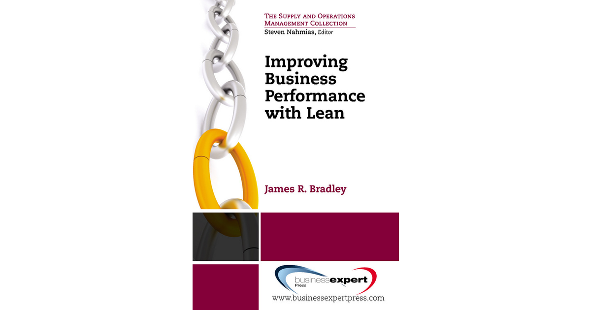 Improving Business Performance With Lean [Book]
