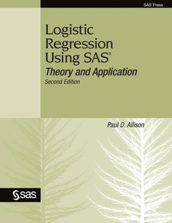Logistic Regression Using SAS, 2nd Edition