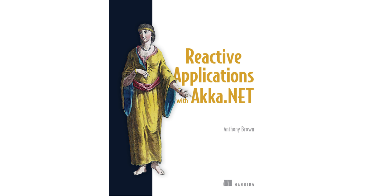 Chapter 8. Composing actor systems - Reactive Applications with Akka ...