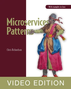Microservices Patterns Video Edition