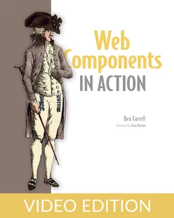 Web Components in Action, Video Edition