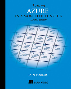 Learn Azure in a Month of Lunches, Second Edition