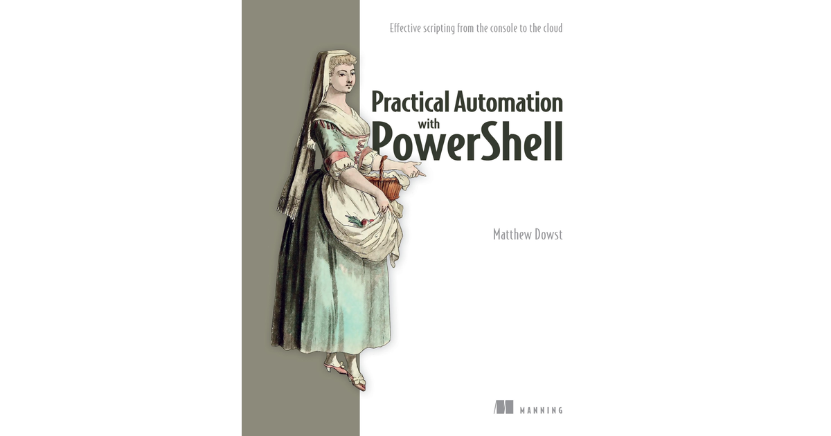 Practical Automation with PowerShell [Audiobook]