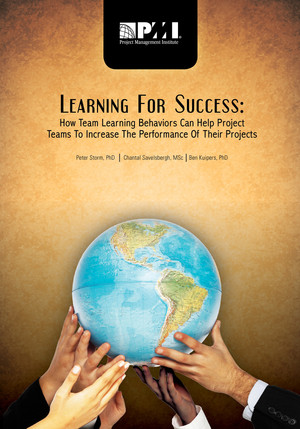 Learning For Success: How Team Learning Behaviors Can Help Project Teams To Increase The Performance Of Their Projects