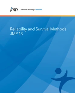 JMP 13 Reliability and Survival Methods