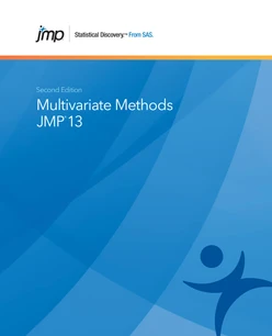 JMP 13 Multivariate Methods, Second Edition, 2nd Edition
