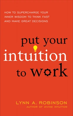 Put Your Intuition to Work
