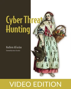 Cyber Threat Hunting,Video Edition