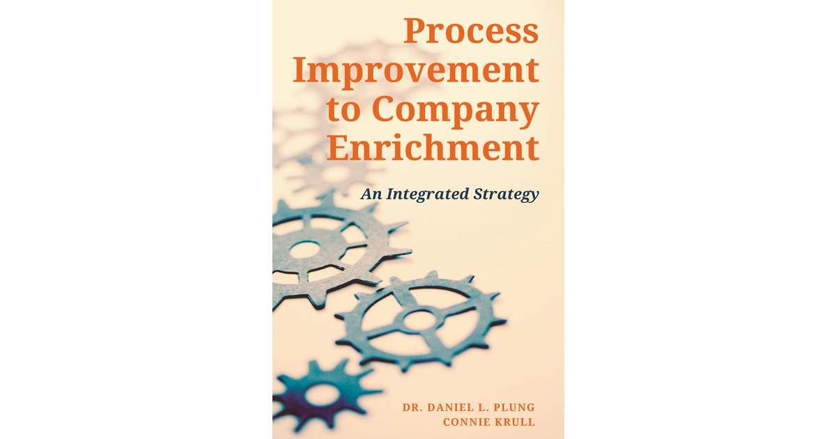 Process Improvement to Company Enrichment [Book]