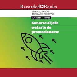 Ganarse al jefe o el arte de promocionarse