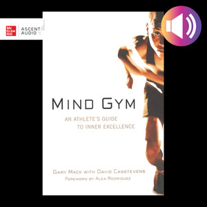 Mind Gym an Athlete'S Guide to Inner Excellence Pdf: Unlock Peak Performance