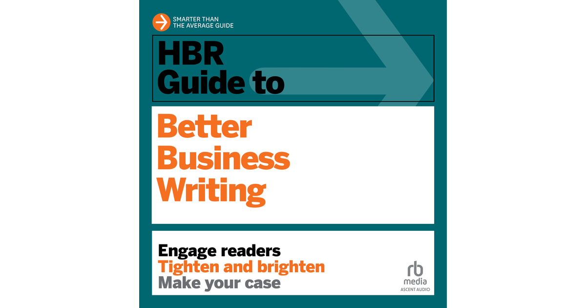 HBR Guide to Better Business Writing [Audiobook]