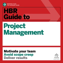 HBR Guide to Project Management