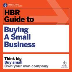 HBR Guide to Buying a Small Business