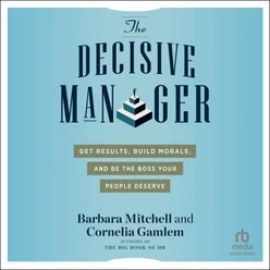 The Decisive Manager