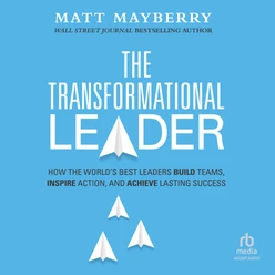 The Transformational Leader
