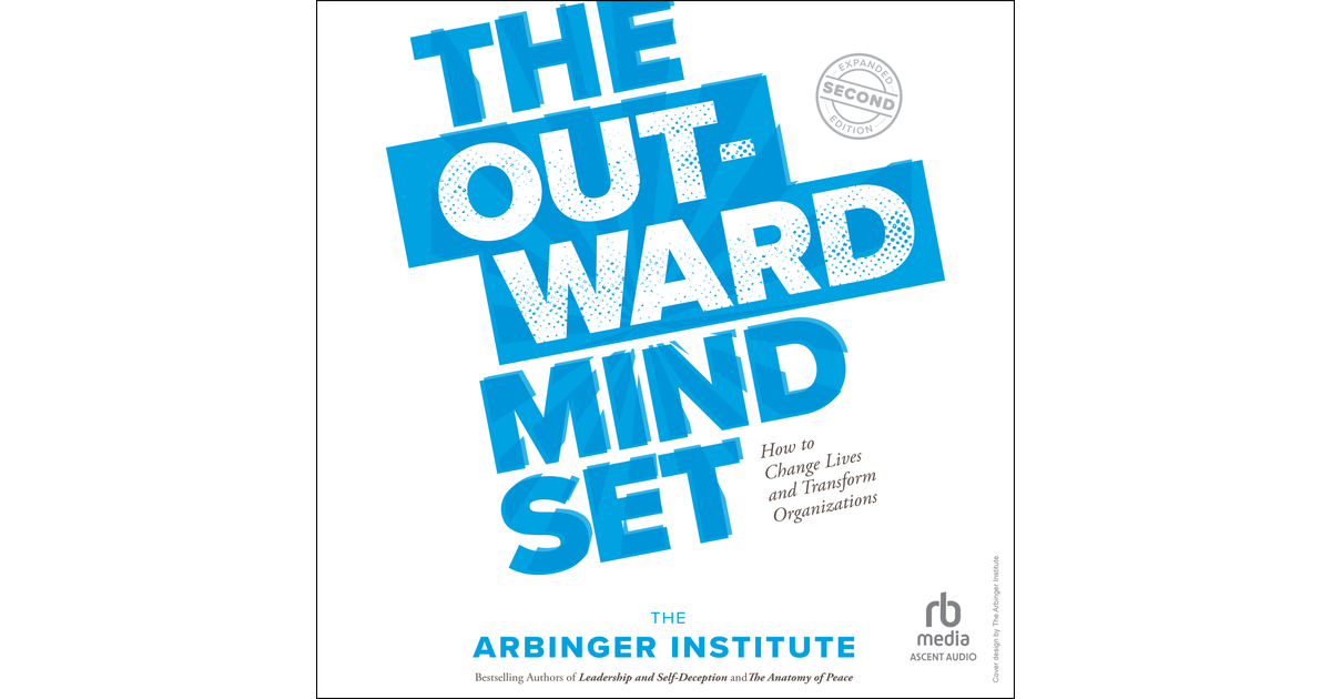 The Outward Mindset [Audiobook]
