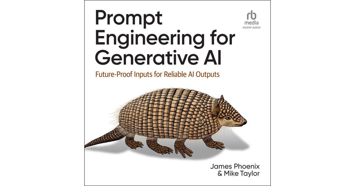 Prompt Engineering for Generative AI [Audiobook]