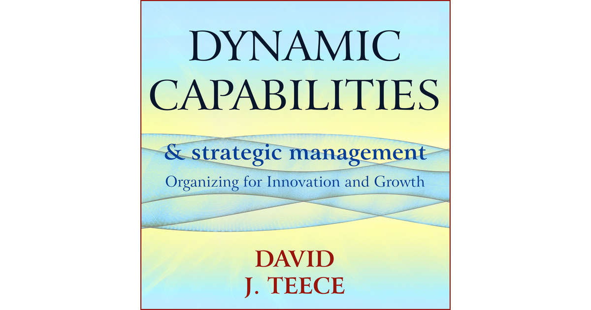 Dynamic Capabilities and Strategic Management [洋書] Dynamic Capabilities and Strategic Management [Audiobook]