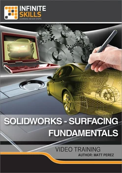 SolidWorks - Surfacing Fundamentals