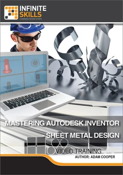 Mastering Autodesk Inventor - Sheet Metal Design