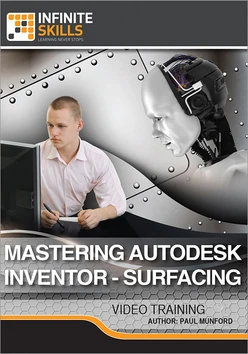 Mastering Autodesk Inventor - Surfacing