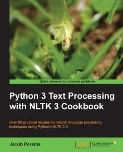 Python 3 Text Processing with NLTK 3 Cookbook - Second Edition