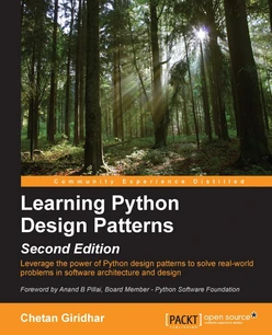 Learning Python Design Patterns - Second Edition - Second Edition