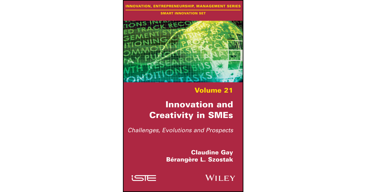 Innovation and Creativity in SMEs [Book]