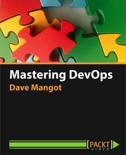 DevOps in Action: From Essential Practices to Continuous Delivery