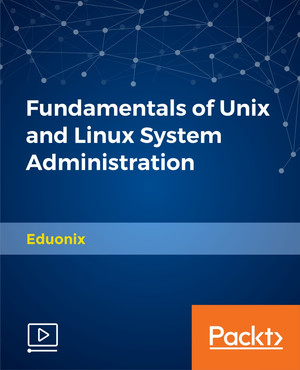 Fundamentals of Unix and Linux System Administration