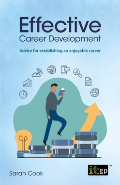 Effective Career Development - Advice for establishing an enjoyable career