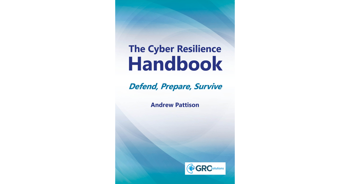 Chapter Two: Achieving cyber resilience - The Cyber Resilience Handbook ...