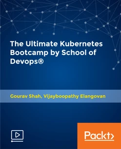 The Ultimate Kubernetes Bootcamp by School of Devops