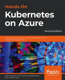 Hands-On Kubernetes on Azure - Second Edition