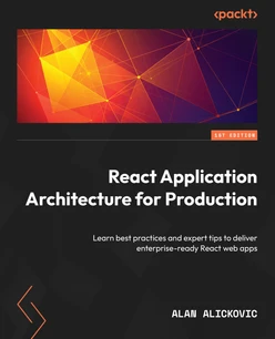 React Application Architecture for Production..