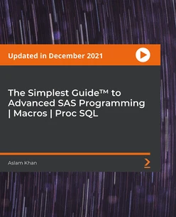 The Simplest Guide™ to Advanced SAS Programming | Macros | Proc SQL