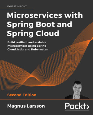Microservices with Spring Boot and Spring Cloud - Second Edition