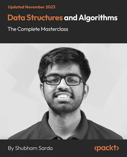 Data Structures and Algorithms: The Complete Masterclass