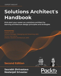 Solutions Architect's Handbook - Second Edition