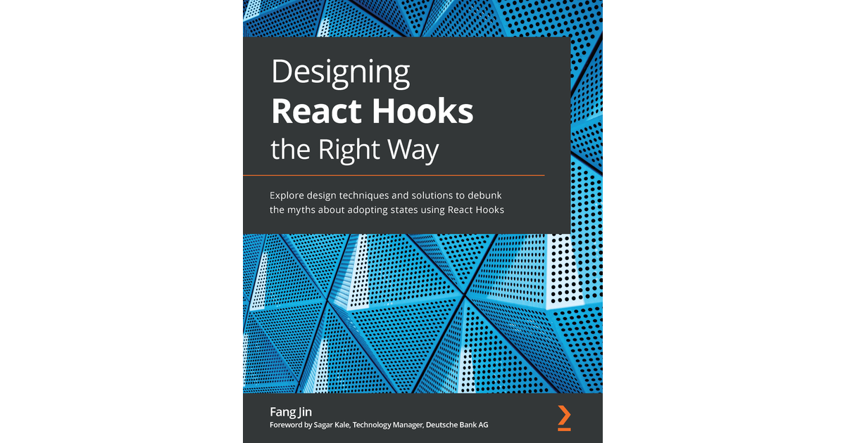 Chapter 9: Use Custom Hooks to Reuse Logic - Designing React Hooks the  Right Way [Book]