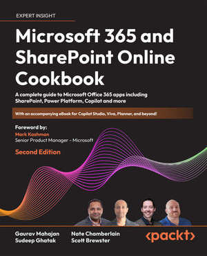Microsoft 365 and SharePoint Online Cookbook - Second Edition