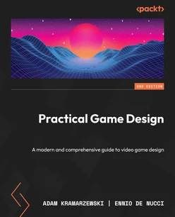 Practical Game Design - Second Edition