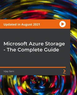 Microsoft Azure Storage - The Complete Guide