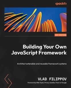 Building Your Own JavaScript Framework