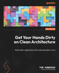 Get Your Hands Dirty on Clean Architecture - Second Edition