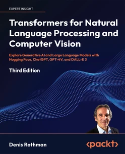 Transformers for Natural Language Processing and Computer Vision - Third Edition